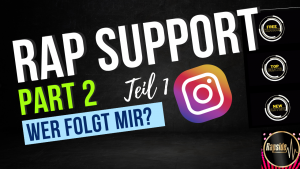 Rap Support für Instagram Rapper 2023 - Teil 1